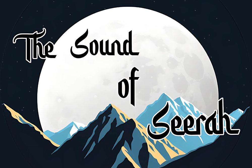 The Sound of Seerah